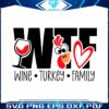 vintage-thanksgiving-wtf-wine-turkey-family-svg-file