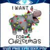 i-want-a-hippopotamus-for-christmas-png-download-file