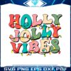 holly-jolly-vibes-merry-christmas-svg-digital-cricut-file