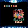 sped-teacher-its-okay-to-feel-all-the-feels-svg-cricut-file