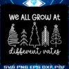 sped-teacher-christmas-we-all-grow-at-different-rates-svg