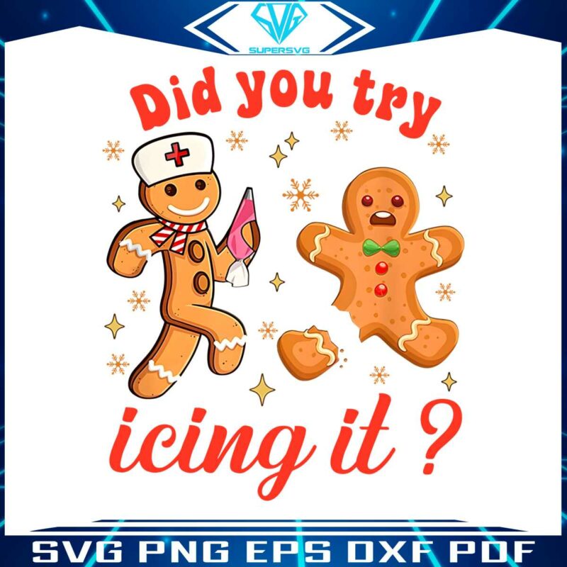 school-nurse-christmas-did-you-try-icing-it-png-download