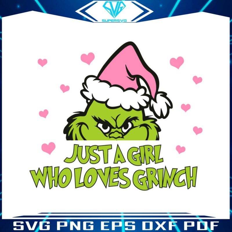 just-a-girl-who-loves-grinch-pink-santa-hat-svg-cricut-files
