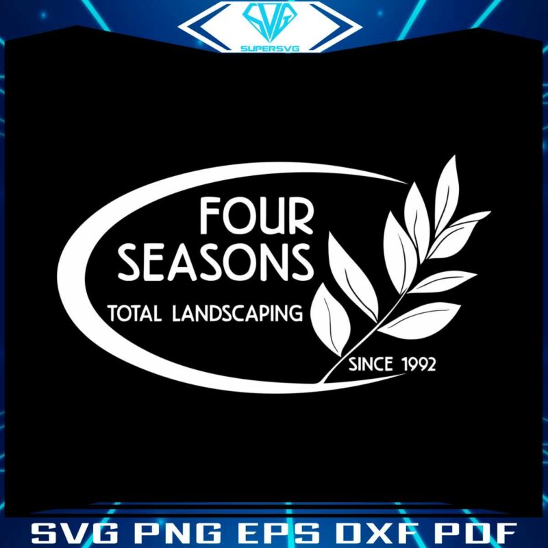 four-seasons-total-landscaping-since-1992-svg-cricut-files