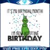 its-my-birthday-month-im-now-accepting-birthday-svg-file