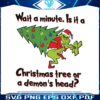 wait-a-minute-is-it-a-christmas-tree-or-a-demonds-head-svg