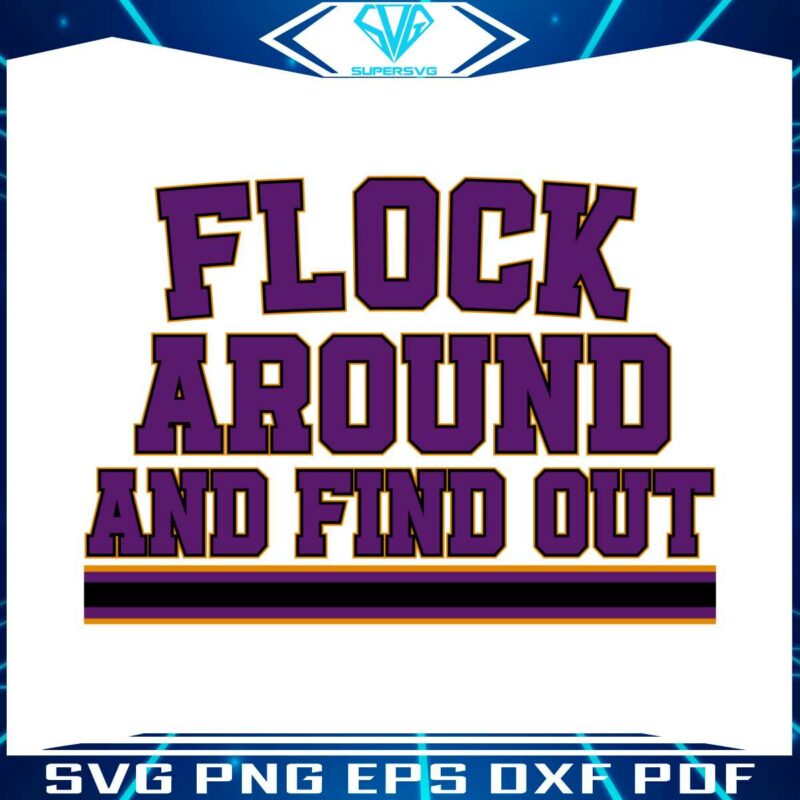 nfl-baltimore-ravens-flock-around-and-find-out-svg