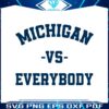 ncaa-michigan-vs-everybody-svg-digital-cricut-file