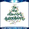 christmas-tis-the-damn-season-svg-cutting-file-cricut