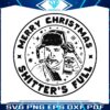 merry-christmas-shitters-full-svg-graphic-design-file