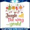 vintage-jingle-all-the-way-yeah-svg-digital-cricut-file