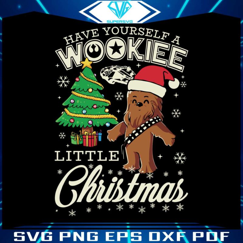 have-yourself-a-wookiee-little-christmas-svg-cricut-files