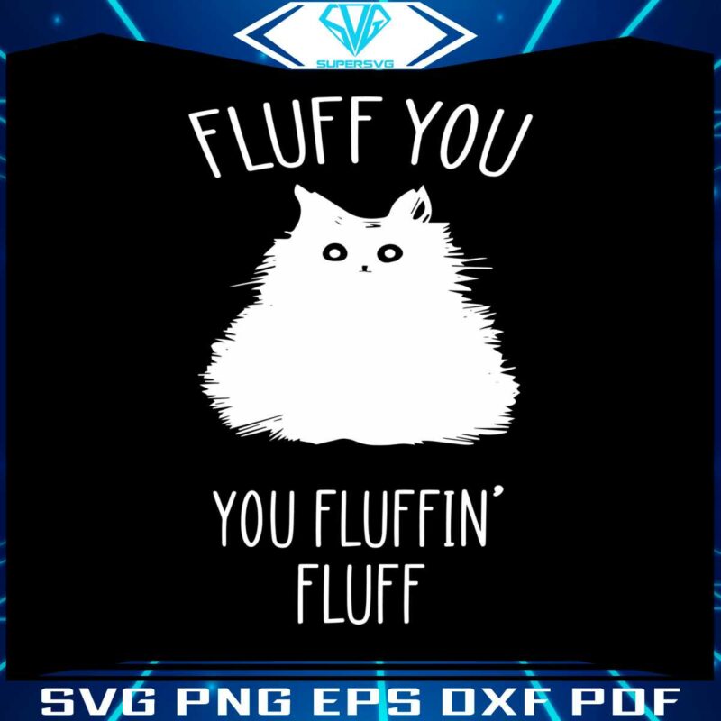 retro-you-fluffin-fluff-cat-svg-graphic-design-file