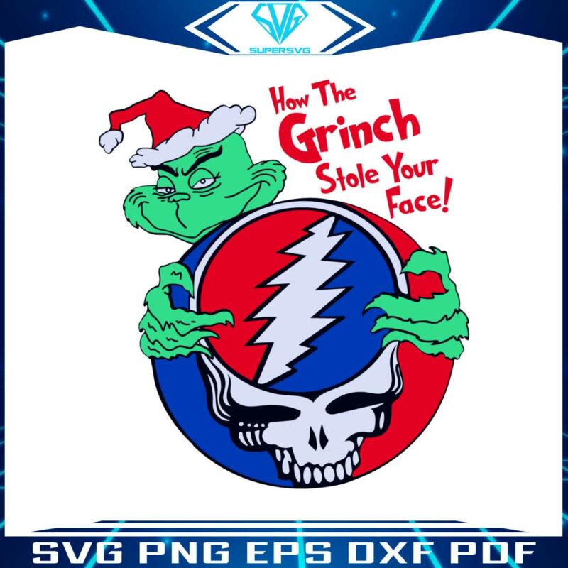grateful-dead-how-the-grinch-stole-your-face-svg-file