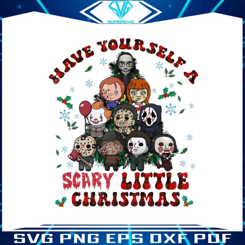 have-yourself-a-scary-little-christmas-png-sublimation