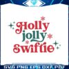 holly-jolly-swiftie-merry-swiftmas-svg-graphic-design-file
