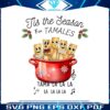 funny-tis-the-season-for-tamales-png-download-file