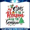 retro-jesus-is-the-reason-for-the-season-svg-cricut-files