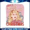 retro-have-a-holly-dolly-christmas-png
