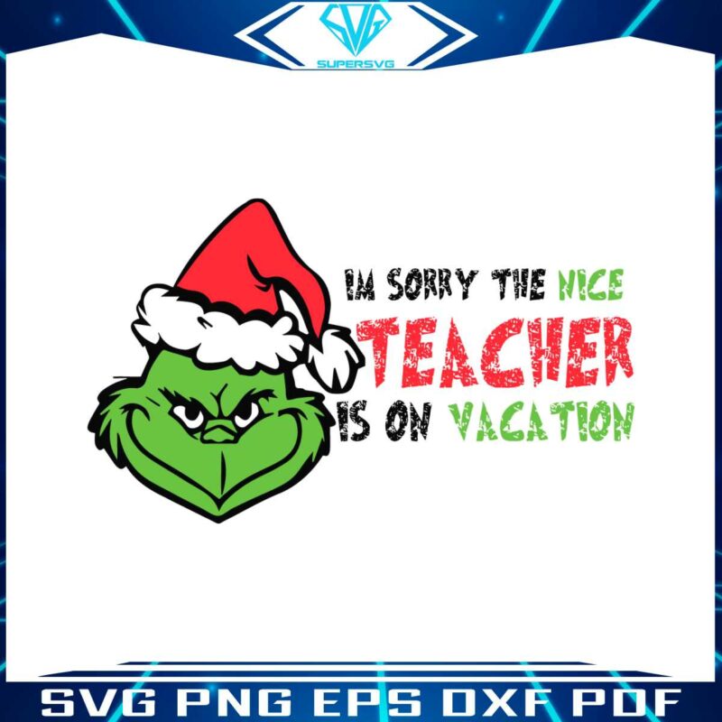 the-nice-teacher-is-on-vacation-svg
