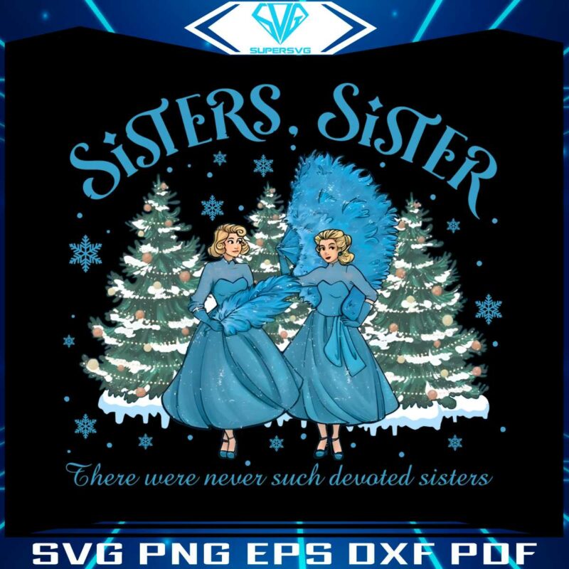 sister-sister-white-christmas-png