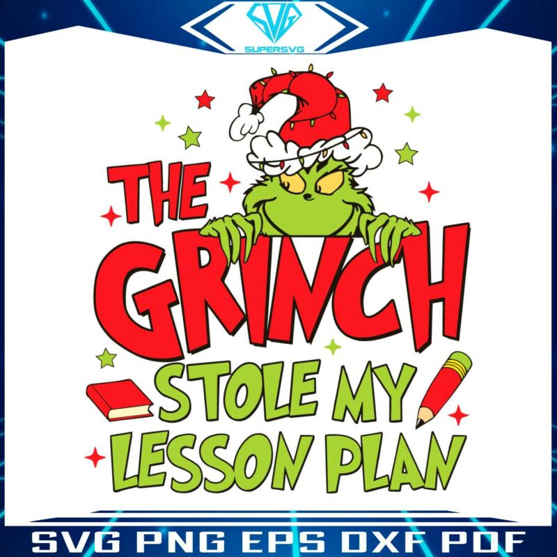 the-grinch-stole-my-lesson-svg