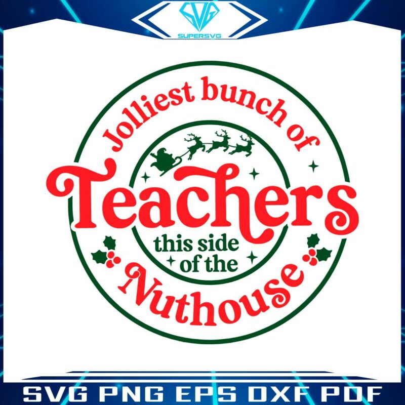 jolliest-bunch-of-teachers-svg