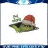 ew-people-whoviile-grinchmas-png