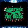 christmas-is-for-the-birds-svg
