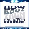 how-bout-them-cowboys-svg