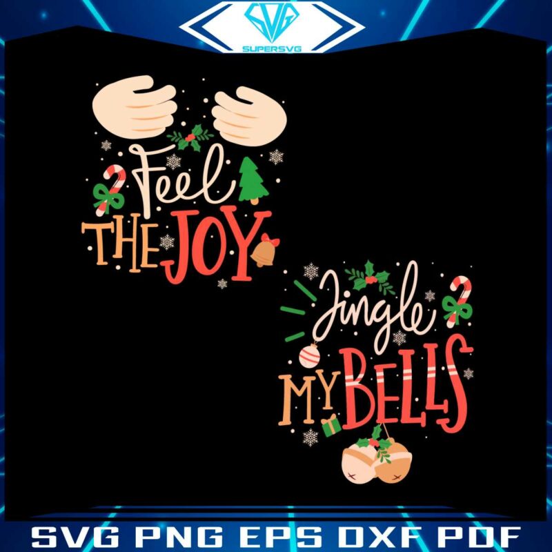 feel-the-joy-jingle-my-bells-svg