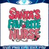 vintage-santas-favorite-nurse-svg