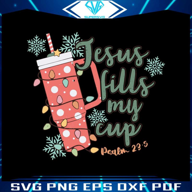 jesus-fills-my-cup-christmas-religious-svg