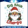 big-nick-energy-christmas-svg