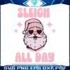 pink-santa-sleigh-all-day-svg