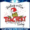 feeling-extra-teachery-today-svg