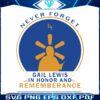 never-forget-gail-lewis-in-honor-svg
