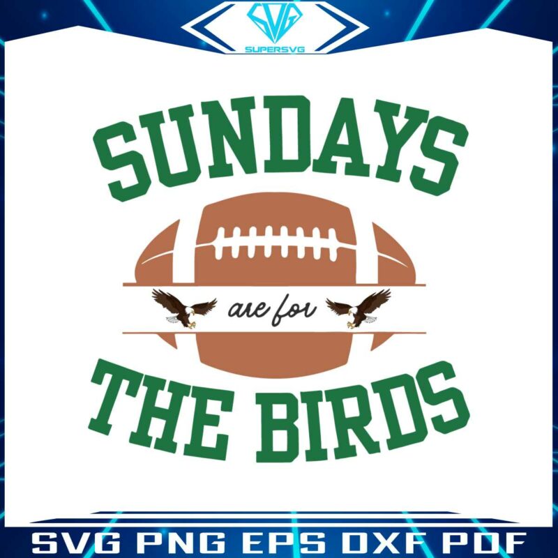 sundays-are-for-the-birds-philadelphia-eagles-football-svg