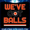 philadelphia-flyers-weve-got-balls-svg