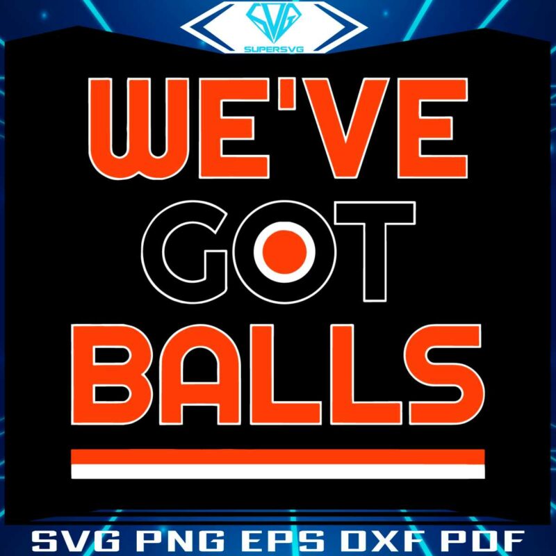 philadelphia-flyers-weve-got-balls-svg