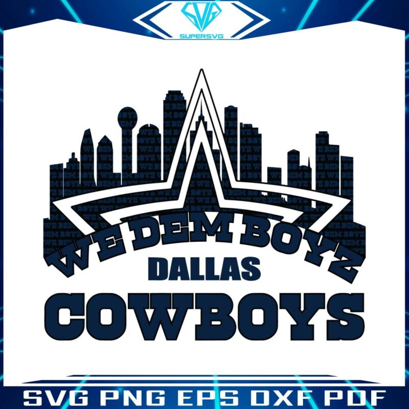 we-dem-boyz-dallas-cowboys-skyline-svg