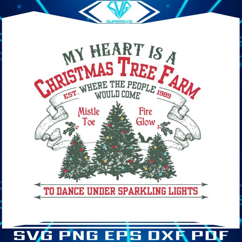 my-heart-is-a-christmas-tree-farm-taylor-swift-christmas-svg