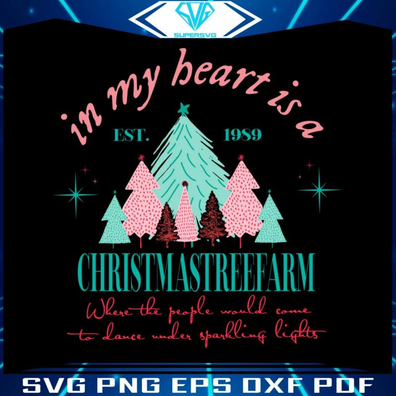 vintage-in-my-heart-is-a-christmas-tree-farm-est-1989-svg