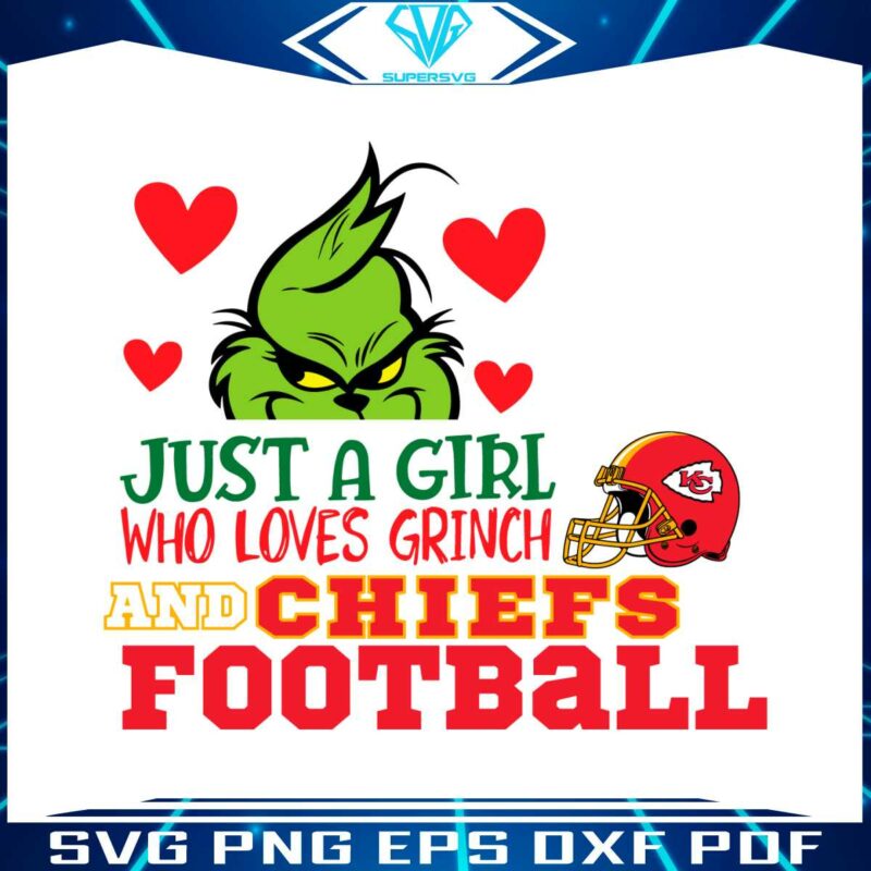 just-a-girl-who-loves-grinch-and-chiefs-football-svg