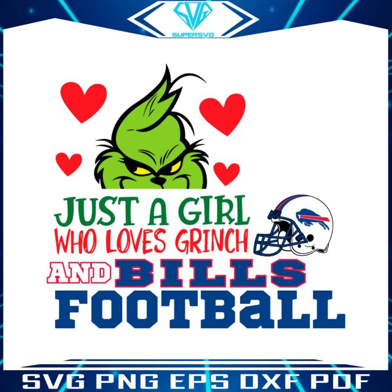 just-a-girl-who-loves-grinch-and-bills-football-svg