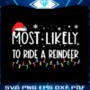 most-likely-to-ride-a-reindeer-svg