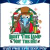 light-the-lamp-not-the-rat-muppet-christmas-png