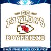 funny-ts-go-taylors-boyfriend-svg