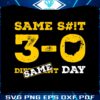 same-shit-same-day-michigan-football-svg