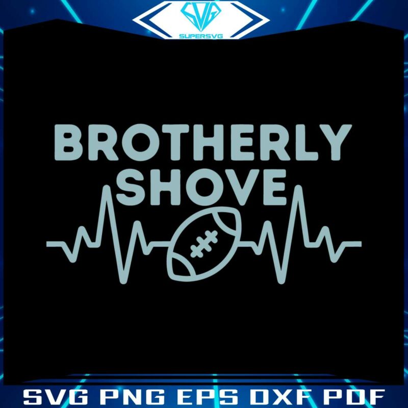 brotherly-shove-eagles-football-svg